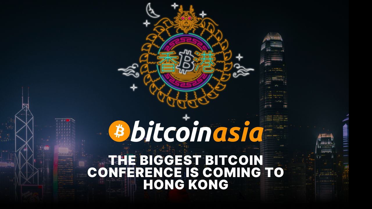 Bitcoin Conference to Bring Star-Studded Lineup of Speakers to Hong Kong on Dawn of Historic ETFs